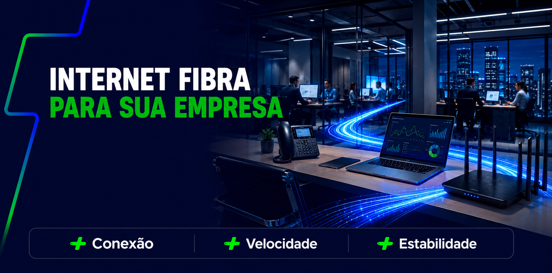 Empresa conectada à internet fibra Giga+ Fibra em Rio das Ostras - RJ com Super Wi-Fi 6