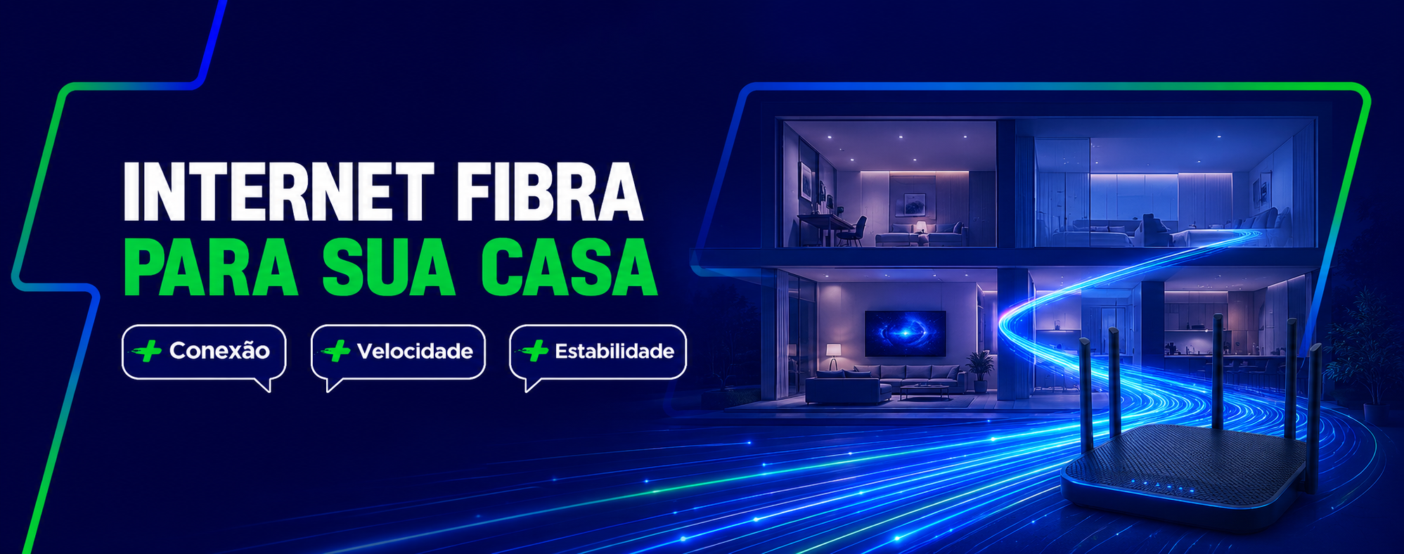 Residência conectada à internet fibra Giga+ Fibra em Campos dos Goytacazes - RJ com Super Wi-Fi 6